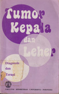 Tumor kepala dan leher: diagnosis dan terapi
