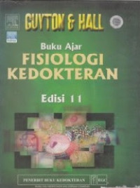 Buku ajar fisiologi kedokteran = textbook of medical physiology
