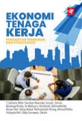 Ekonomi tenaga kerja: pengantar penikiran studi kasus