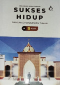 Sukses hidup dengan 5 manajemen tuhan + 9 kiat