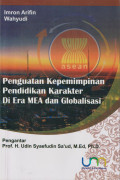 Penguatan kepemimpinan pendidikan karakter di era mea dan globalisasi