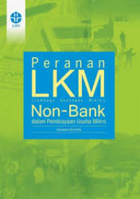 Peranan LKM non-Bank dalam pembiayaan usaha mikro
