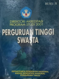 Direktori Akreditasi Program studi 2001 Perguruan Tinggi Swasta