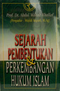 Sejarah pembentukan dan perkembangan hukum Islam