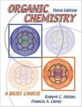 Organic chemistry : a brief course