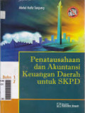 Penatausahaan dan akuntansi keuangan daerah untuk SKPD
