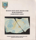 Budaya batu-batu besar dari bumi Pasemah kabupaten Lahat