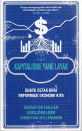 Kapitalisme yang layak: suatu cetak biru reformasi ekonomi kita
