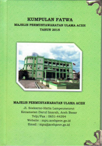 Kumpulan fatwa: majelis permusyawaratan ulama Aceh tahun 2015