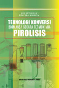 Teknologi konversi biomassa secara termokimia: pirolisis
