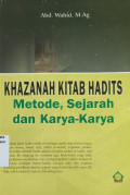 Khazanah kitab hadits: metode, sejarah dan karya-karya