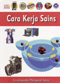 Ensiklopedia mengenal sains: cara kerja sains