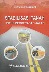 Stabilisasi tanah untuk perkerasan jalan
