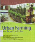 Urban farming: gaya bertani spesifik kota